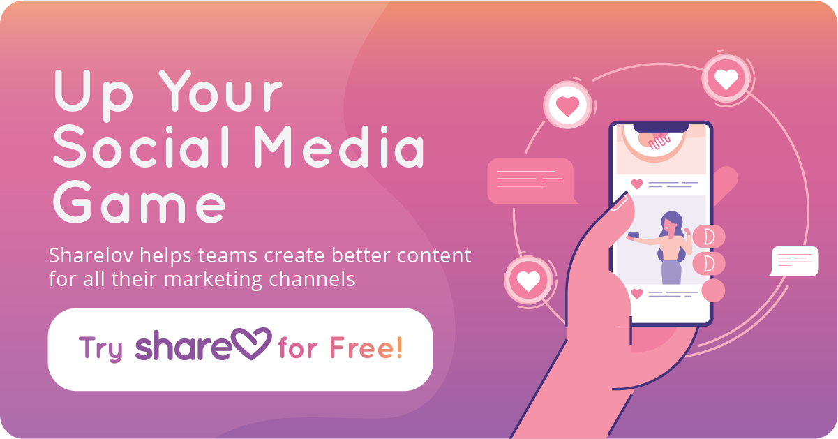 Up Your Social Media Game, try Sharelov for free!