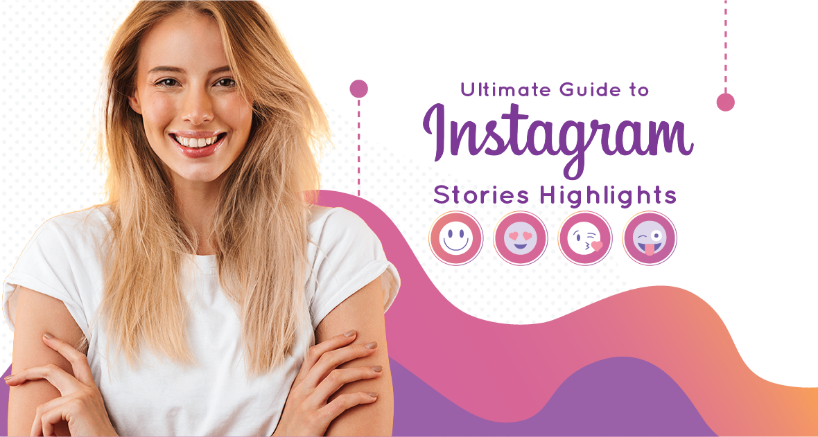 Ultimate Guide to Instagram Stories Highlights cover image