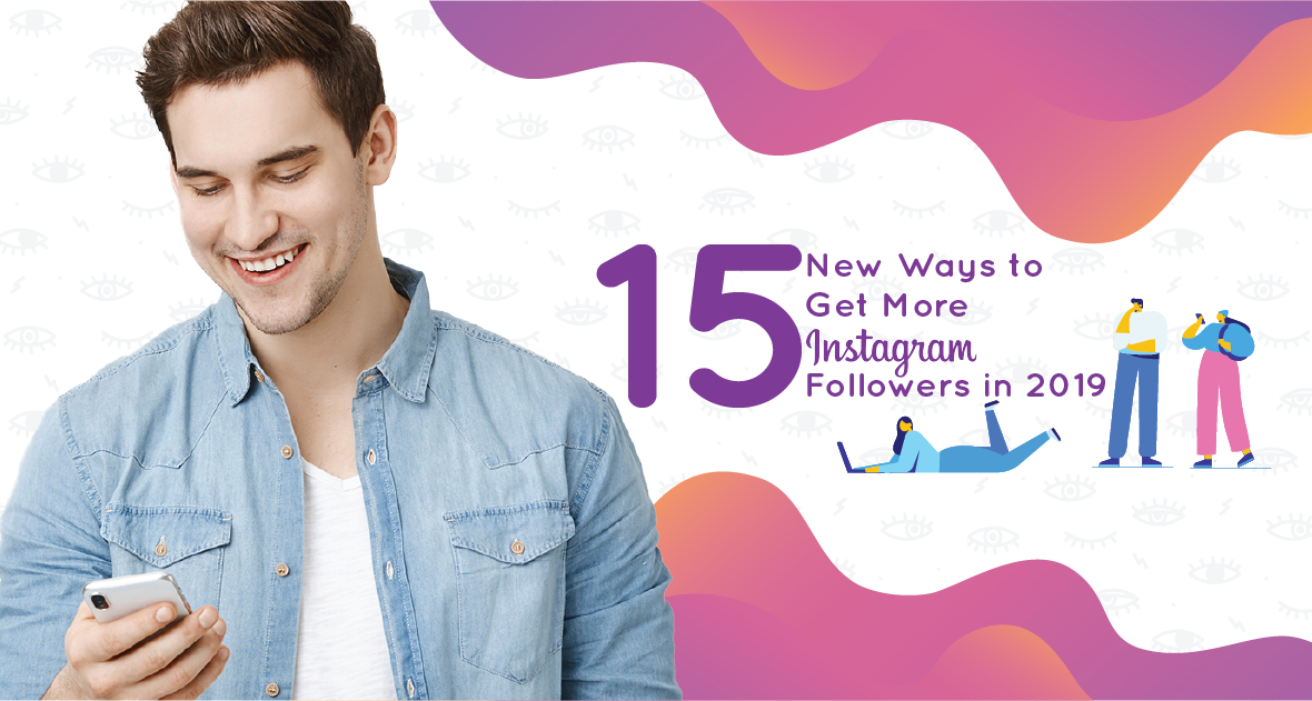 Cover - 15 New Ways to Get More Instagram Followers in 2019