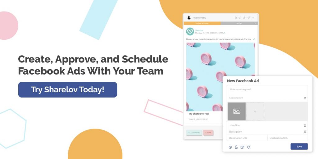 Create, Approve, and Schedule Facebook Ads With Your Team Try Sharelov today