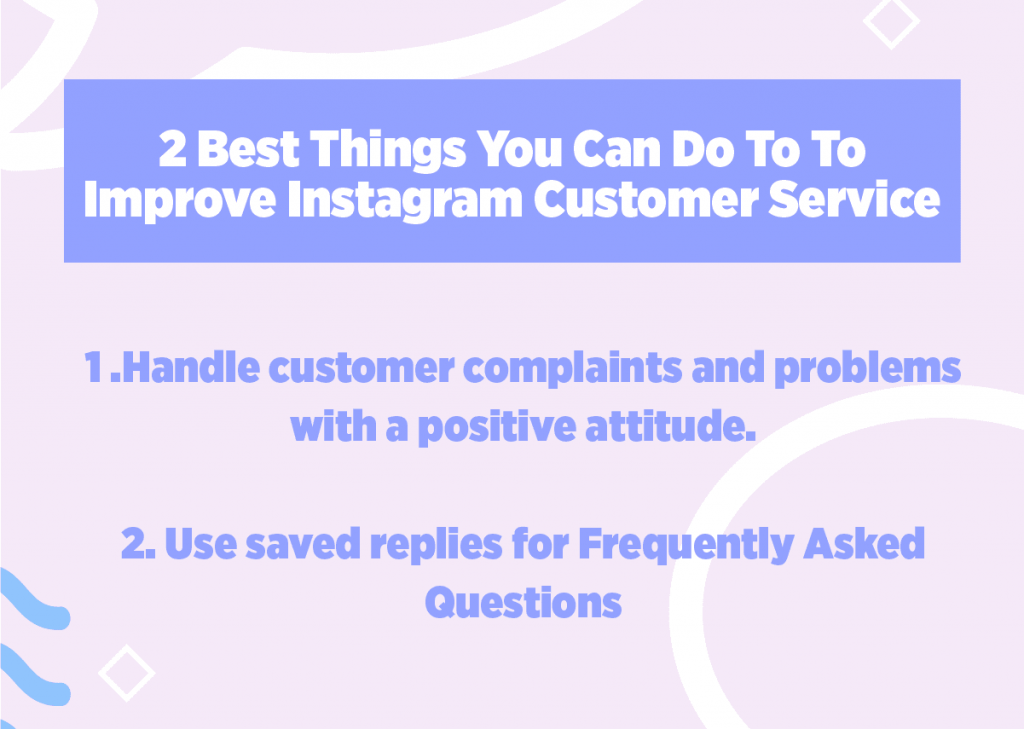 2 Best Things You Can Do To Improve Instagram Customer Service