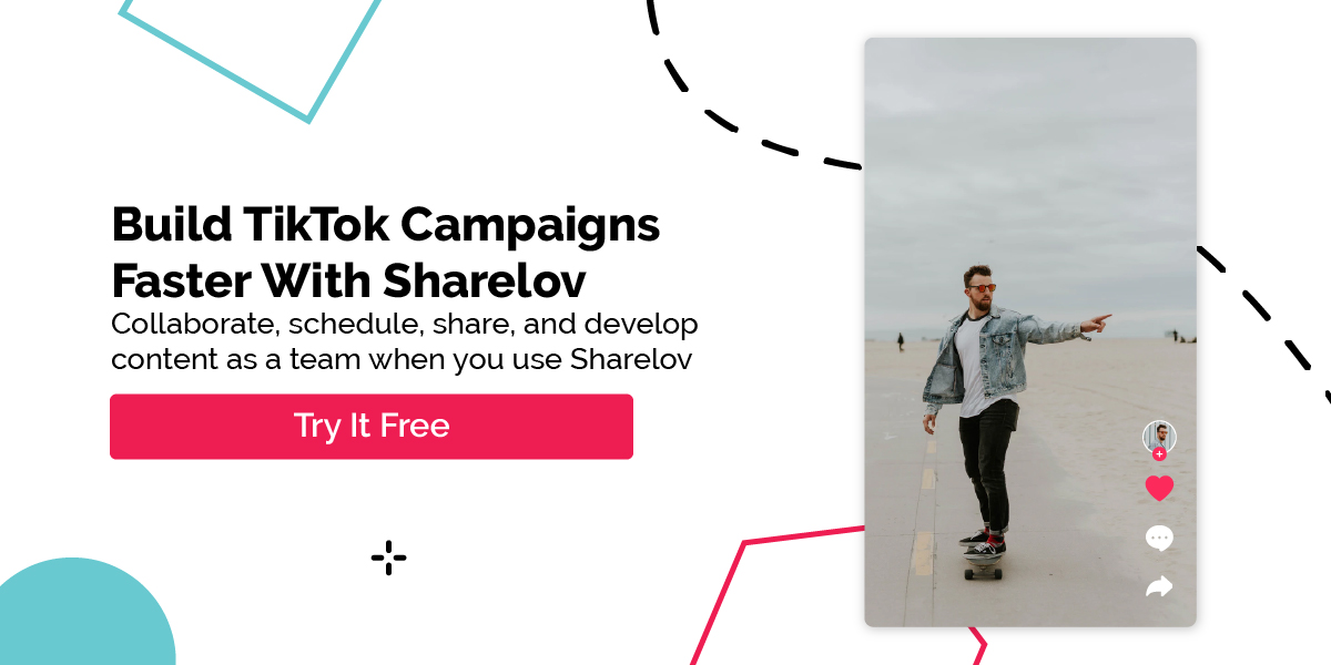 Build TikTok Campaigns Faster With Sharelov