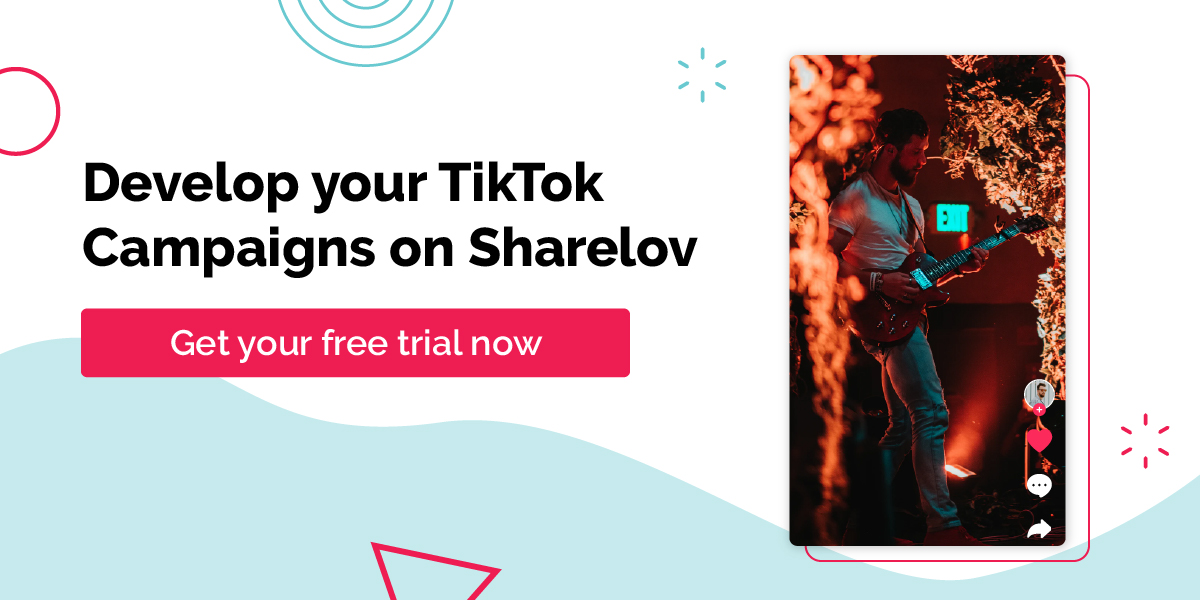 Develop your TikTok Campaigns on Sharelov