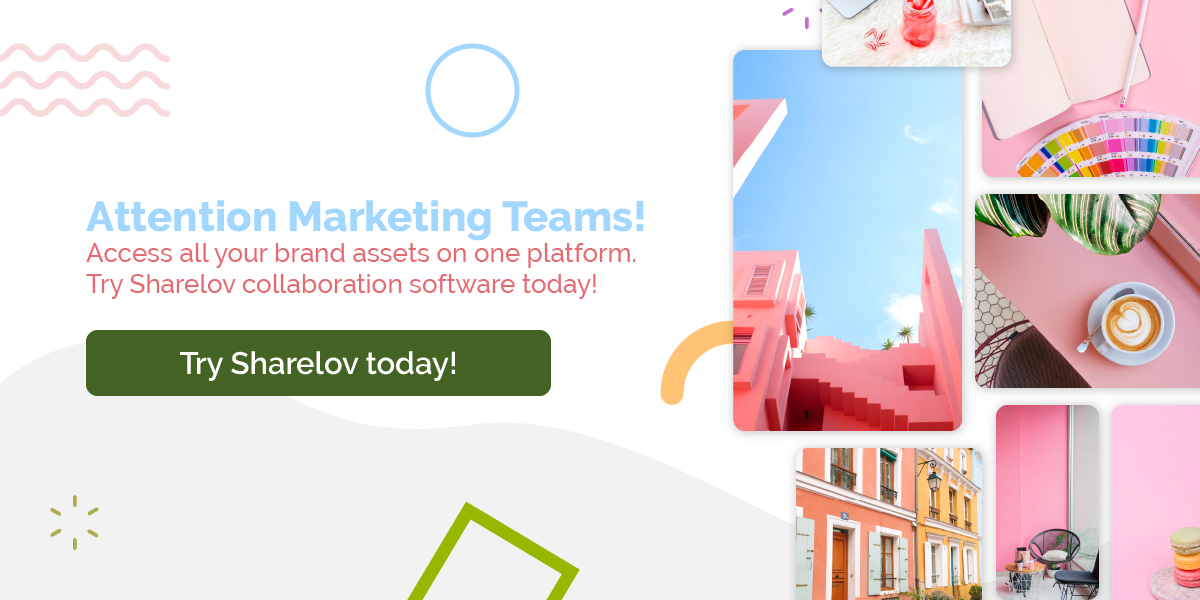 Attention Marketing Teams! Access all your brand assets on one platform. Try Sharelov collaboration software today!