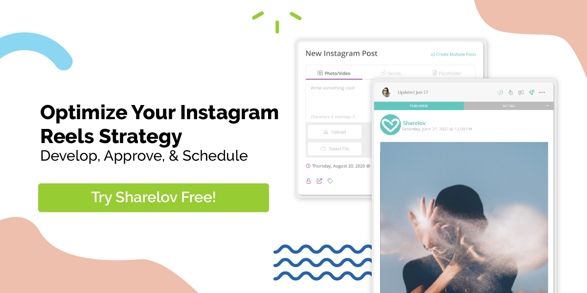 Optimize Your Instagram Reels Strategy. Develop, Approve, & Schedule.