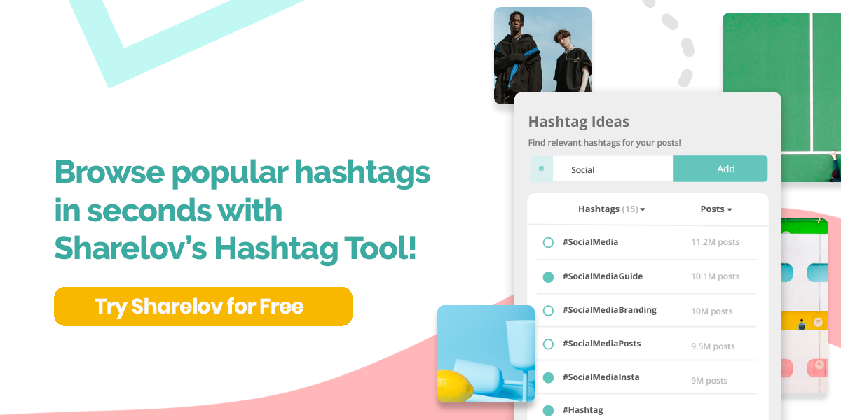 Browse popular hashtags in seconds with Sharelov’s Hashtag Tool