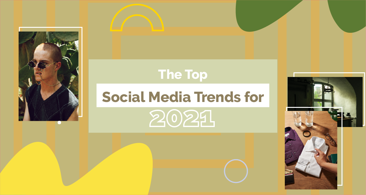 Top Social Media Marketing Trends for 2021