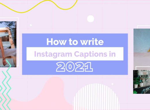 How to Write Instagram Captions In 2021