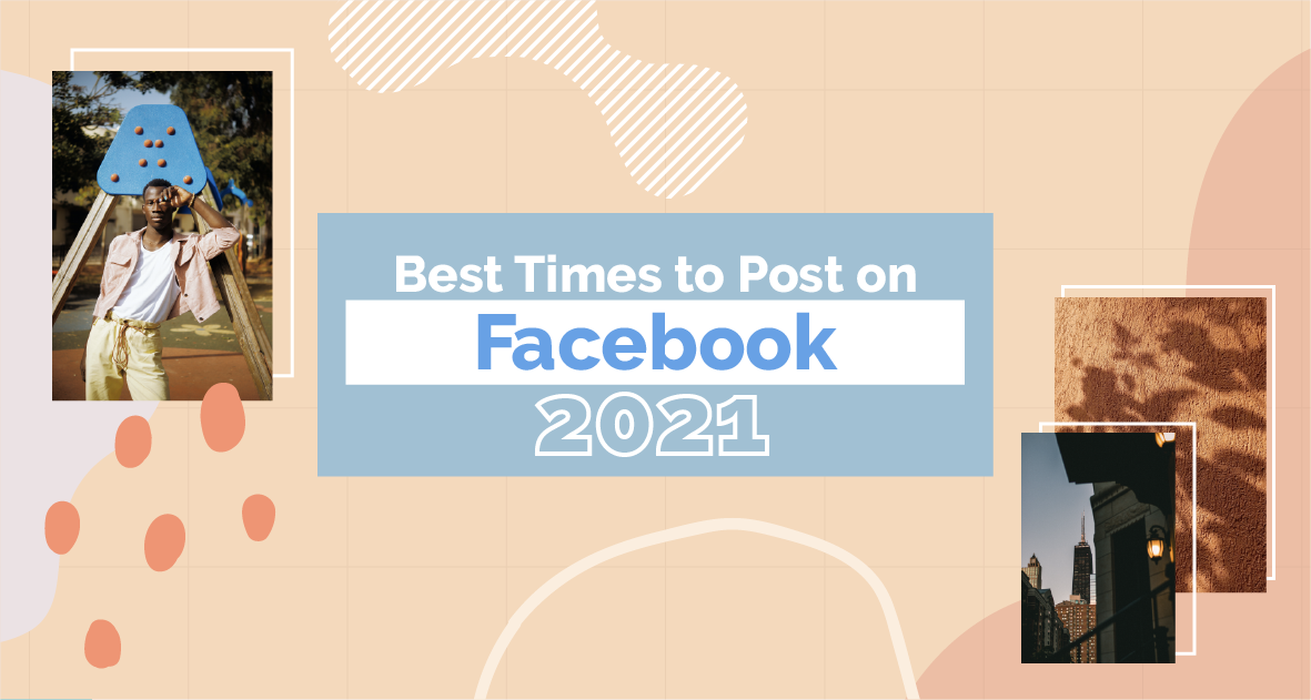 Best Times to Post on Facebook in 2021 - cover