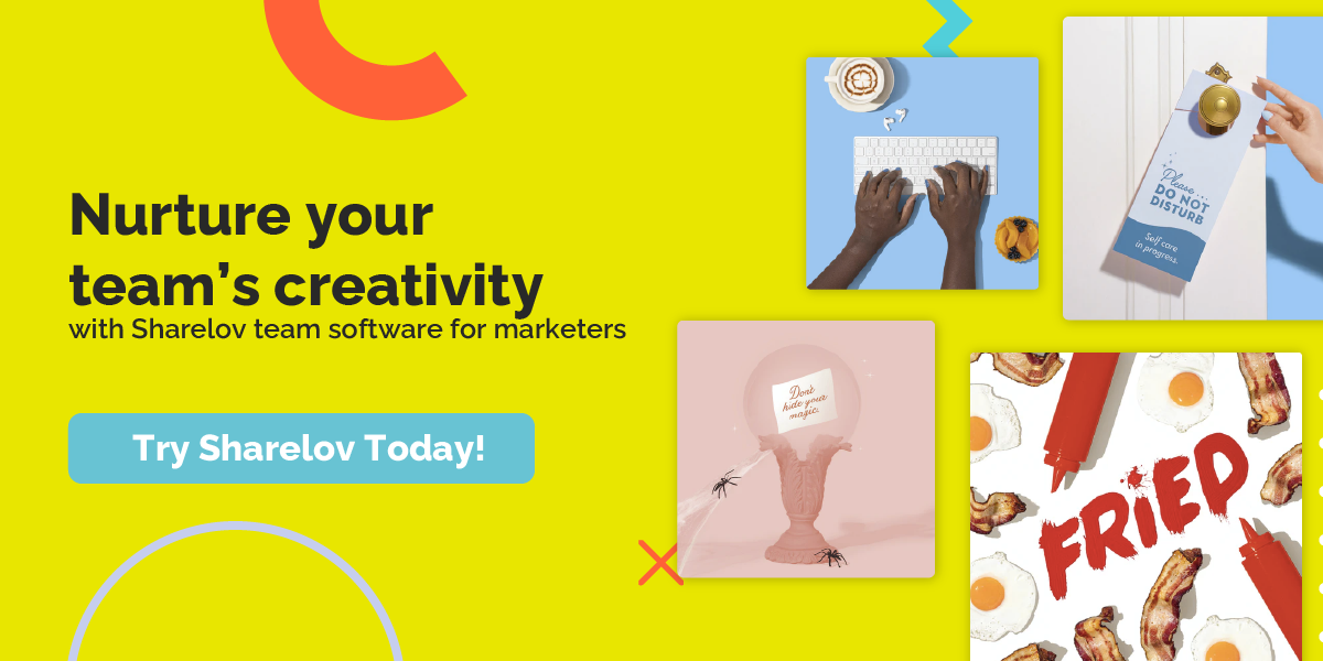 Nurture your team’s creativity with Sharelov team software for marketers Try Sharelov Today!