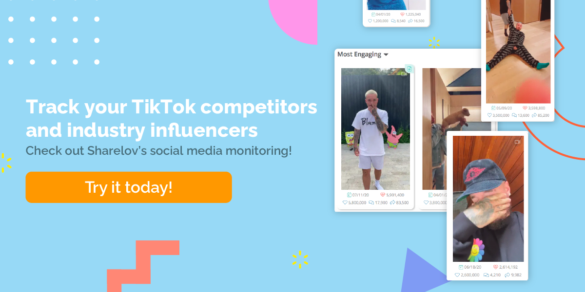 Track your TikTok competitors and industry influencers Check out Sharelov’s social media monitoring! Try it today