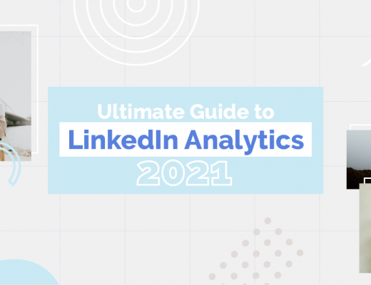 Ultimate Guide To LinkedIn Analytics 2021
