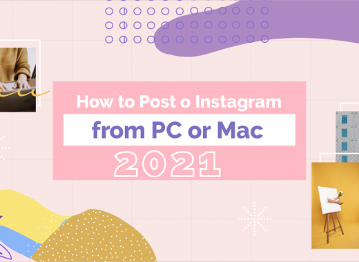 Cover - How To Post On Instagram From a PC or Mac 2021