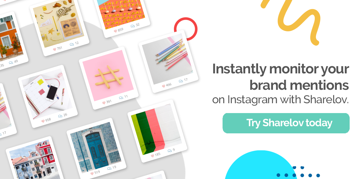 Instantly monitor your brand mentions on Instagram with Sharelov.