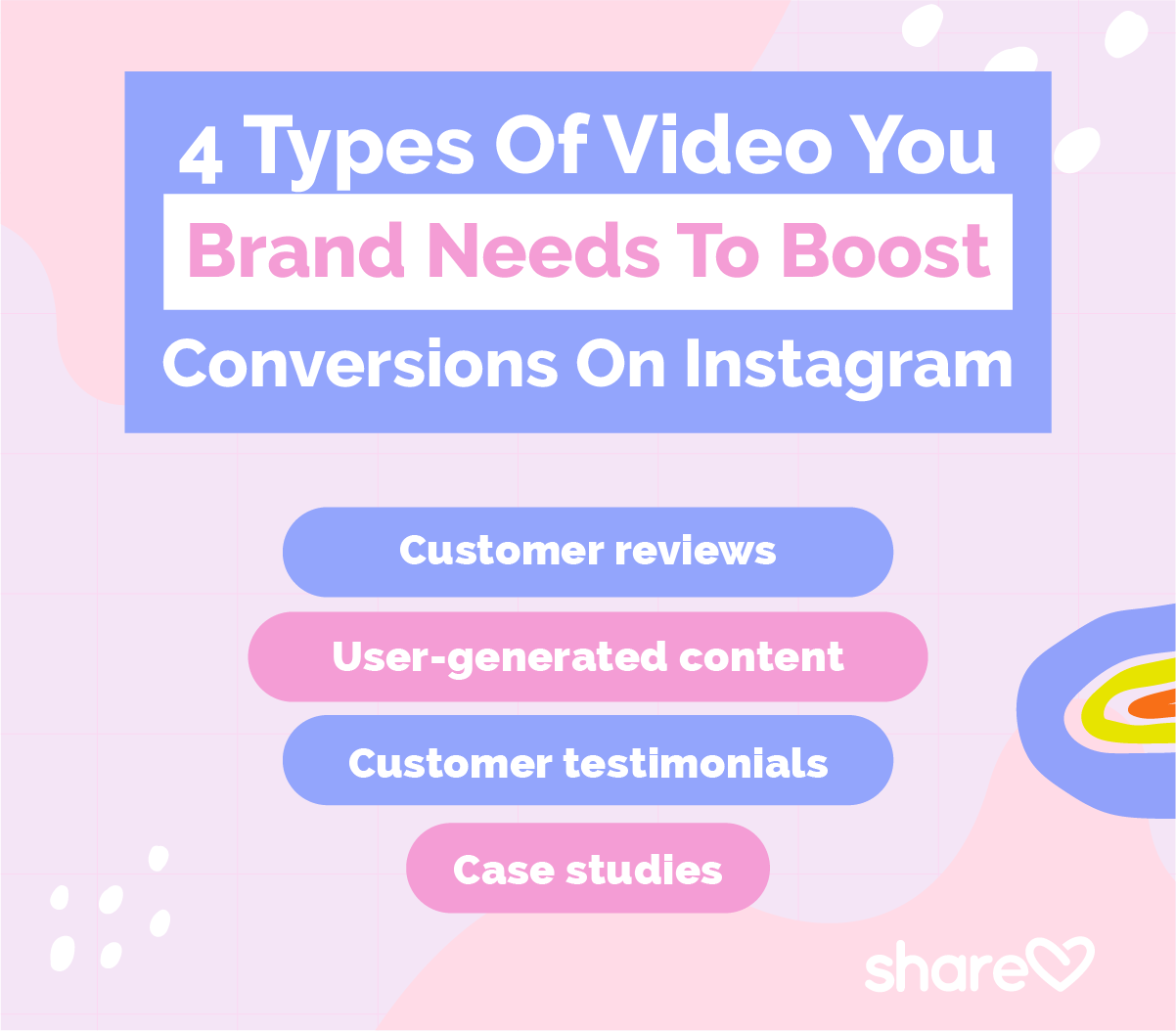 4 Types Of Video Your Brand Needs To Boost Conversions On Instagram