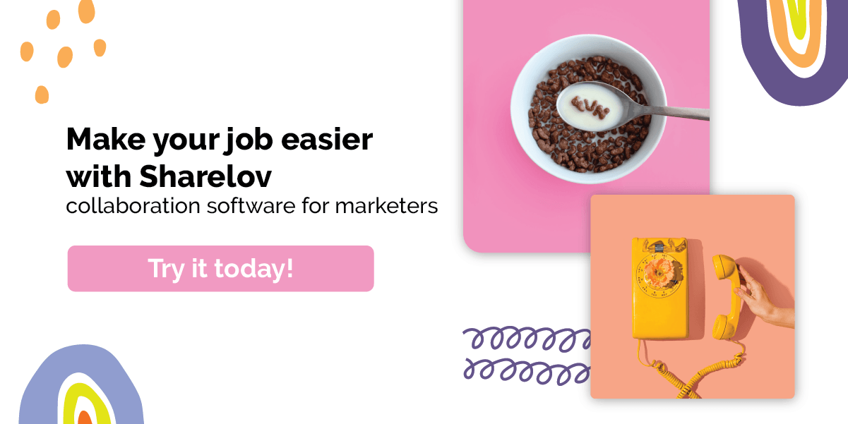 Make your job easier with Sharelov collaboration software for marketers