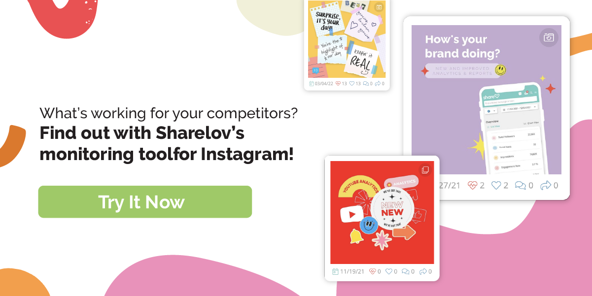 What’s working for your competitors? Find out with Sharelov’s monitoring tool for Instagram!