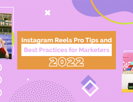 Instagram Reels Pro Tips And Best Practices For Marketers In 2022