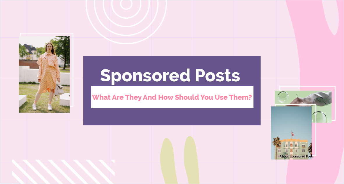 Sponsored Posts - What Are They And How Should You Use Them?