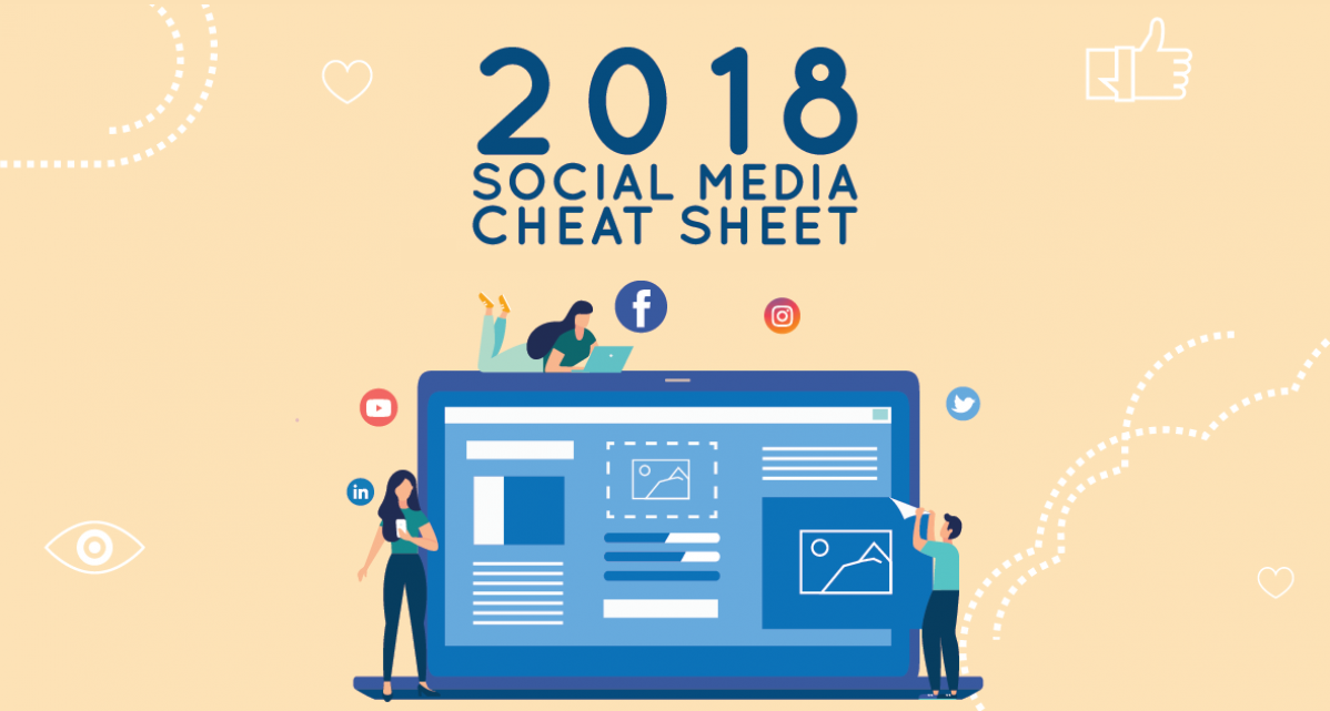 2018 Social Media Cheat Sheet